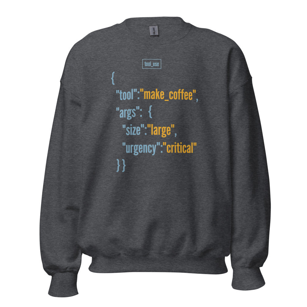 Tool Call Make Coffee AI engineer crewneck sweatshirt — Dark Heather, front