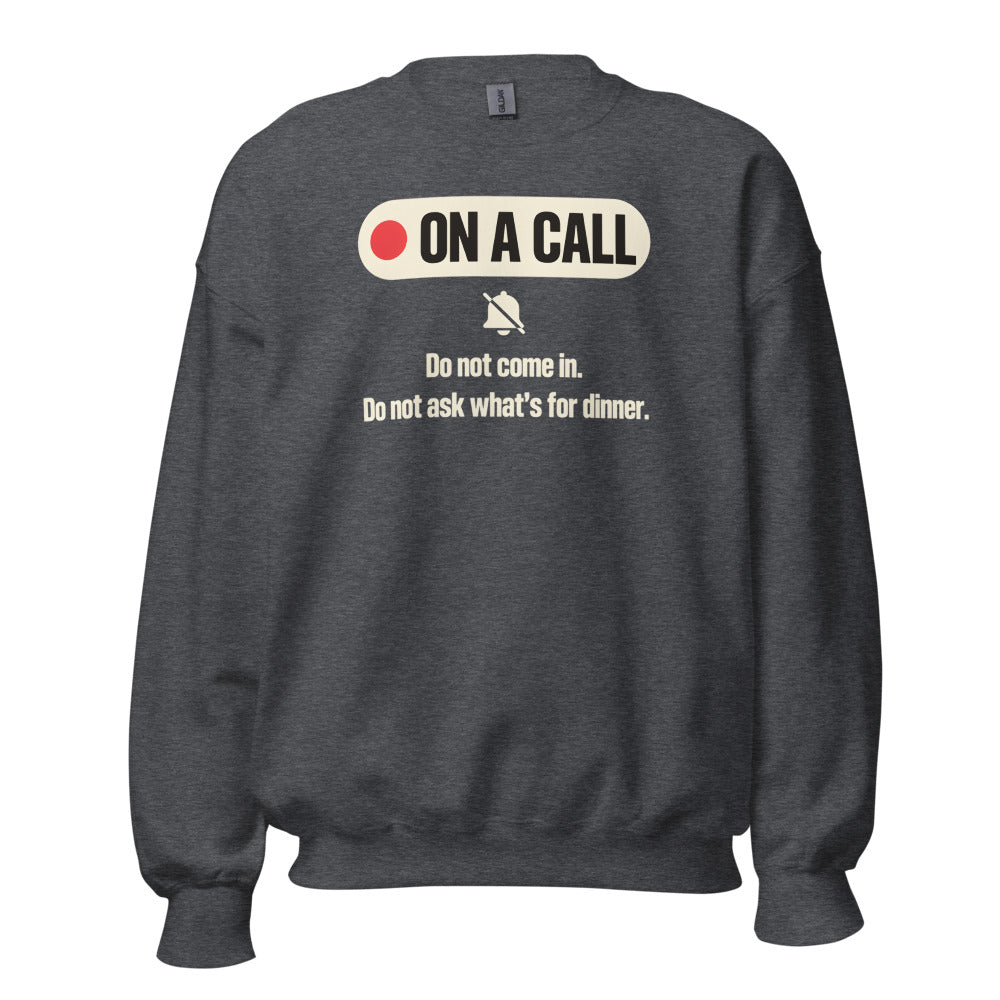On A Call do not disturb status crewneck sweatshirt — Dark Heather, front