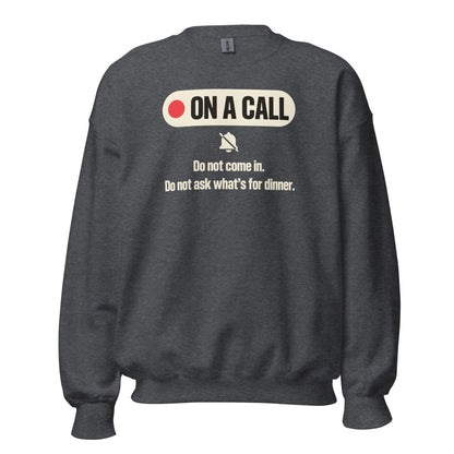 On A Call do not disturb status crewneck sweatshirt — Dark Heather, front