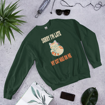 Sorry I'm Late My Cat Was On Me funny cat mom crewneck sweatshirt — Forest Green, front-right