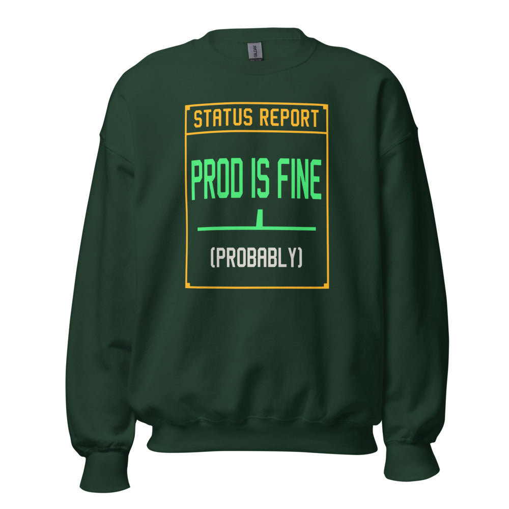 Prod Is Fine programmer crewneck — Forest Green, front