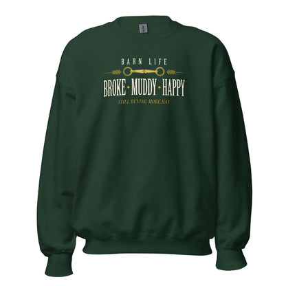 Broke Muddy Happy funny barn life equestrian crewneck sweatshirt — Forest Green, front