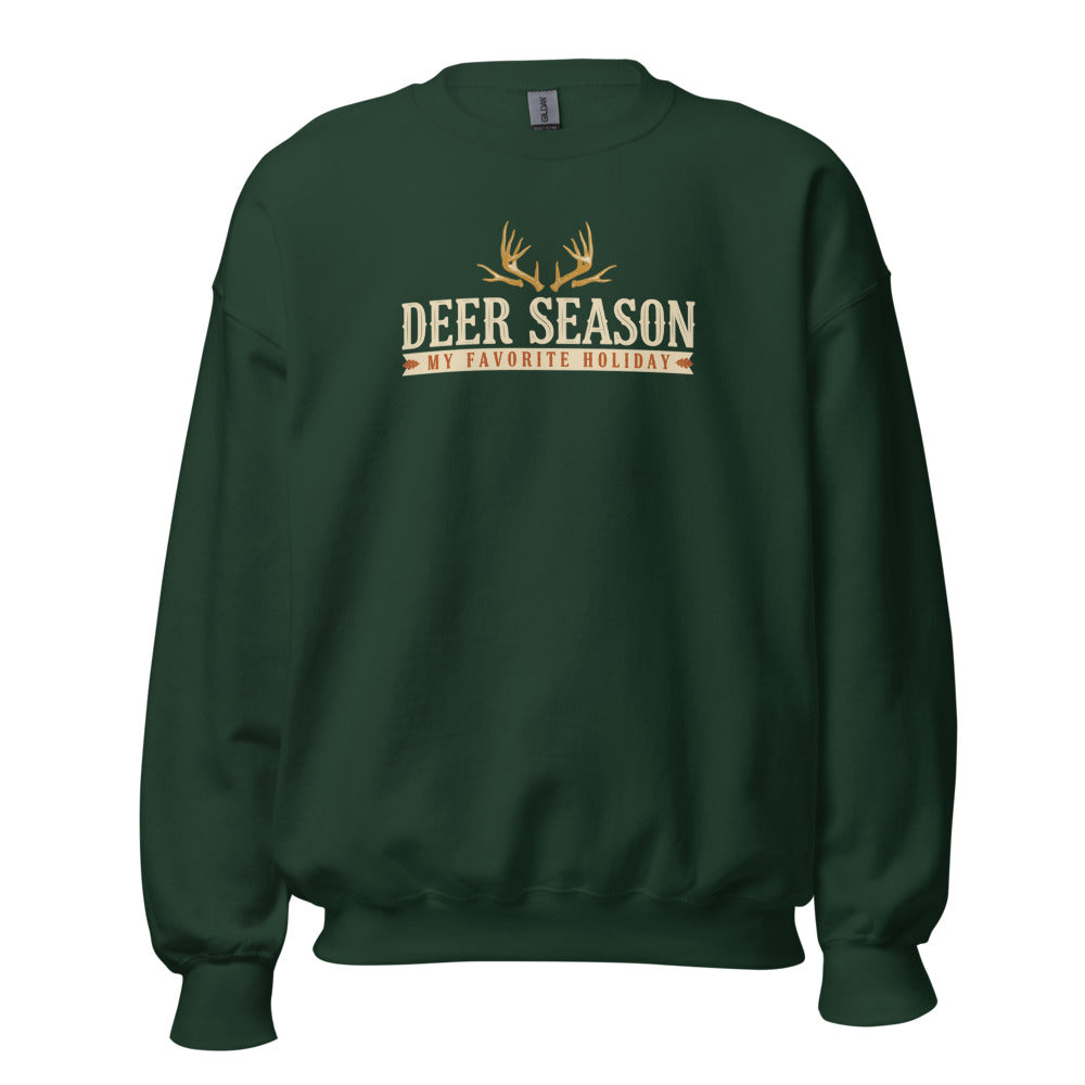 Deer Season My Favorite Holiday deer hunting crewneck sweatshirt — Forest Green, front