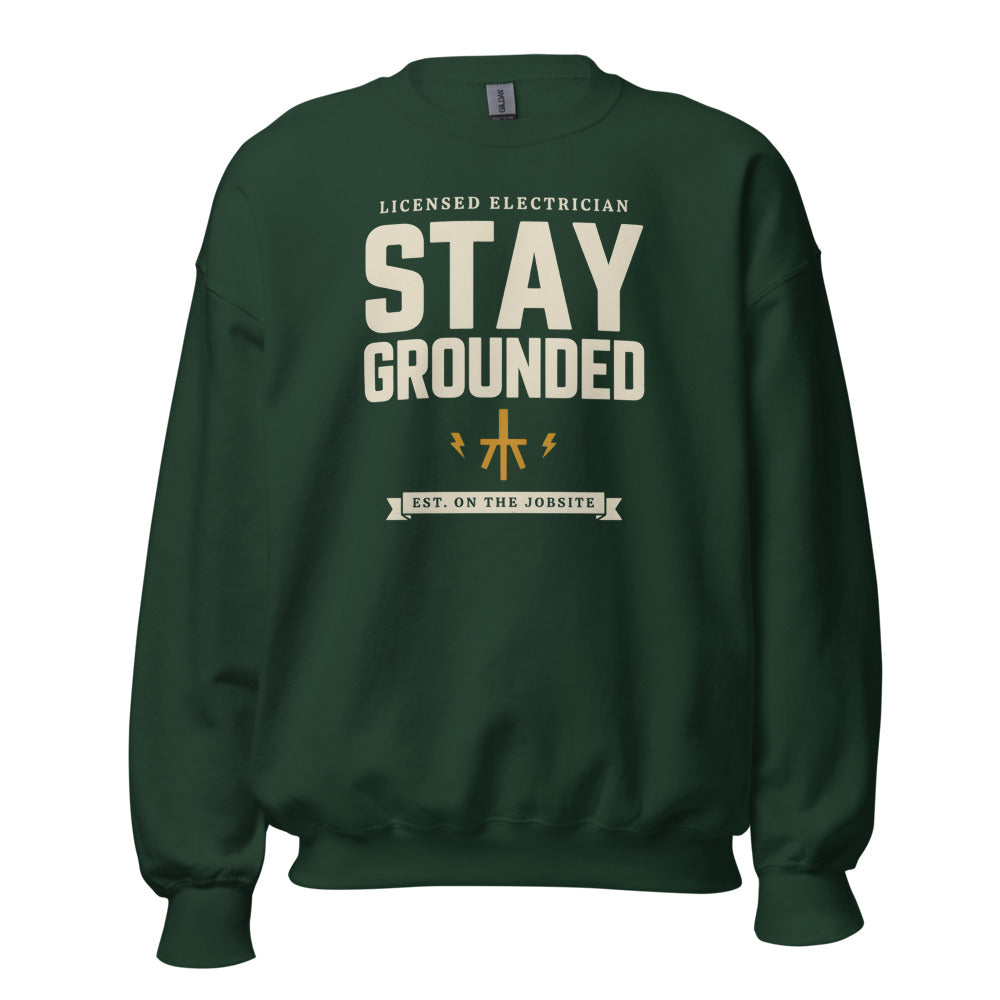 Stay Grounded funny electrician crewneck — Forest Green, front
