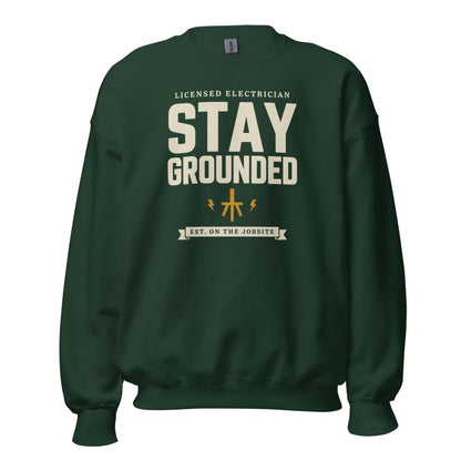 Stay Grounded funny electrician crewneck — Forest Green, front