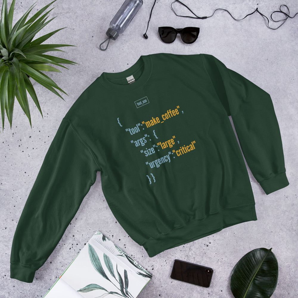 Tool Call Make Coffee AI engineer crewneck sweatshirt — Forest Green, flat lay
