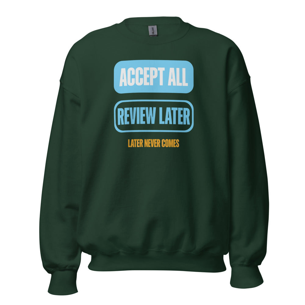 Accept All Review Later crewneck sweatshirt — Forest Green, front