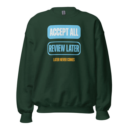 Accept All Review Later crewneck sweatshirt — Forest Green, front