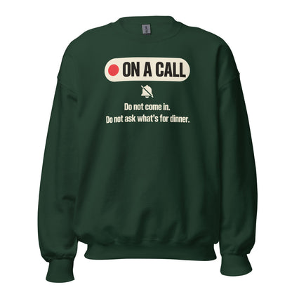 On A Call do not disturb status crewneck sweatshirt — Forest Green, front