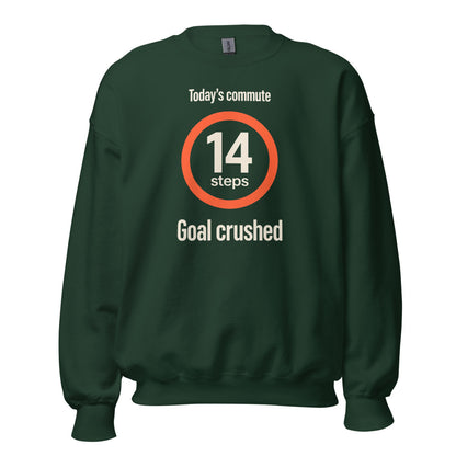 Today's Commute 14 Steps work from home crewneck sweatshirt — Forest Green, front