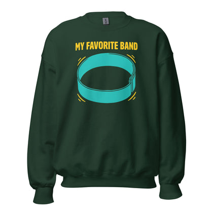 My Favorite Band funny physical therapy crewneck sweatshirt — Forest Green, front