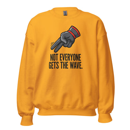 Not Everyone Gets The Wave biker wave motorcycle crewneck sweatshirt — Gold, front
