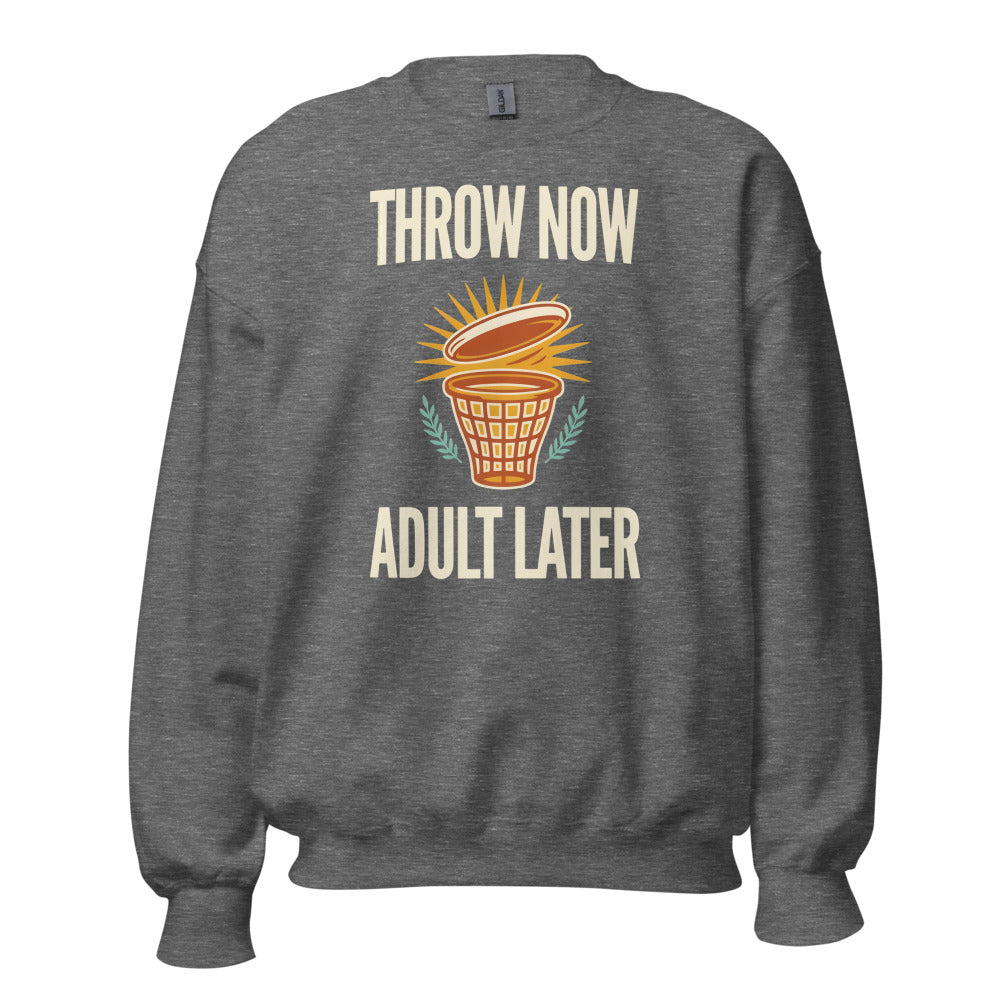 Throw Now Adult Later disc golf retro crewneck sweatshirt — Graphite Heather, front