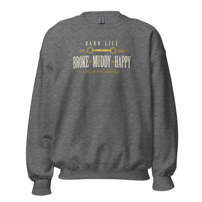 Broke Muddy Happy funny barn life equestrian crewneck sweatshirt — Graphite Heather, front