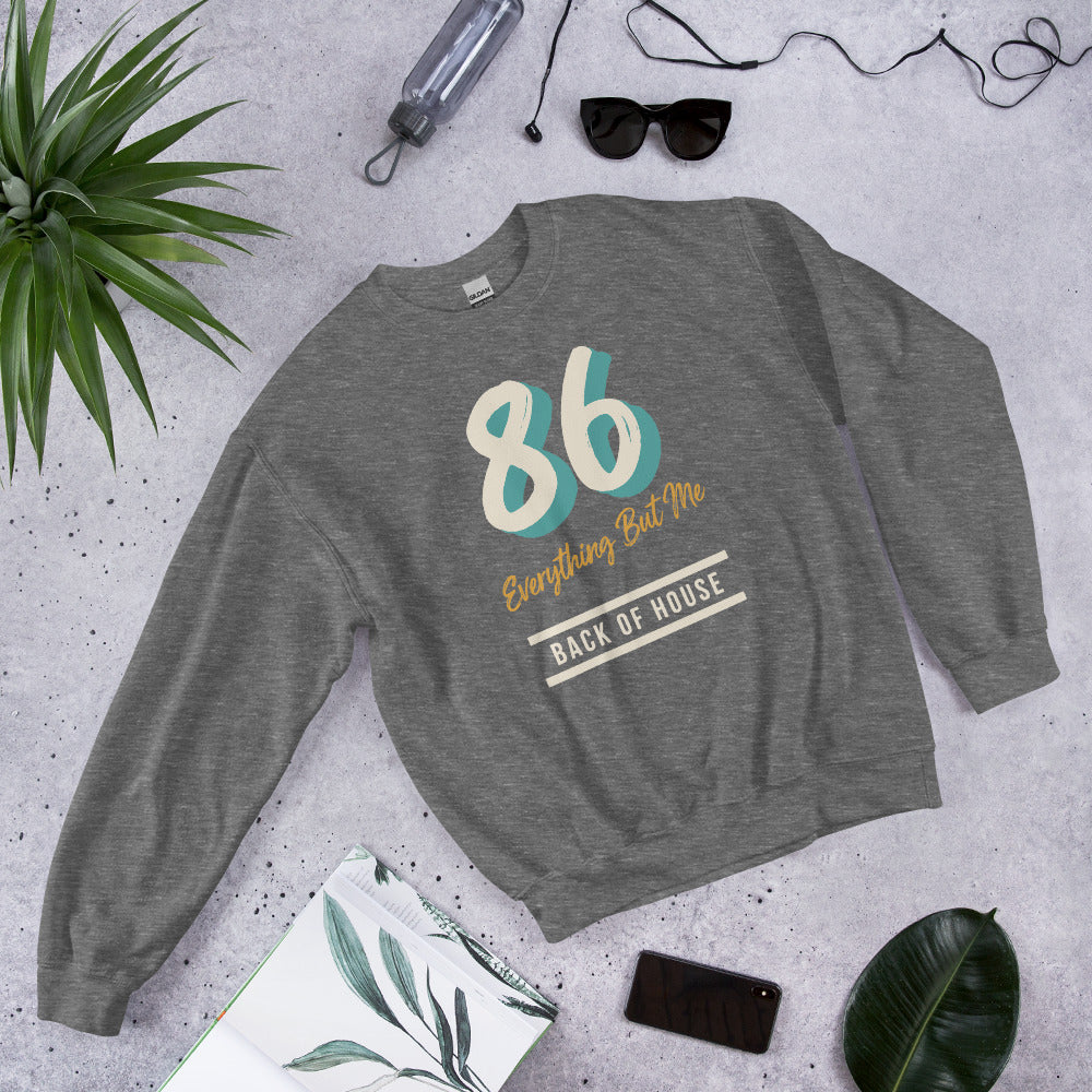 86 Everything But Me line cook back of house crewneck sweatshirt — Graphite Heather, flat lay