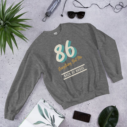86 Everything But Me line cook back of house crewneck sweatshirt — Graphite Heather, flat lay