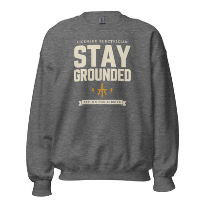 Stay Grounded funny electrician crewneck — Graphite Heather, front