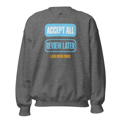 Accept All Review Later crewneck sweatshirt — Graphite Heather, front