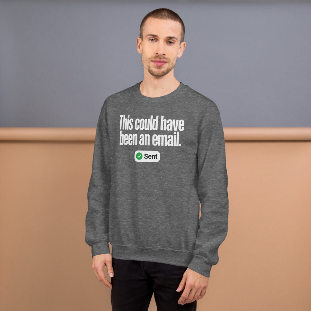 This Could Have Been An Email crewneck sweatshirt — Graphite Heather, on model