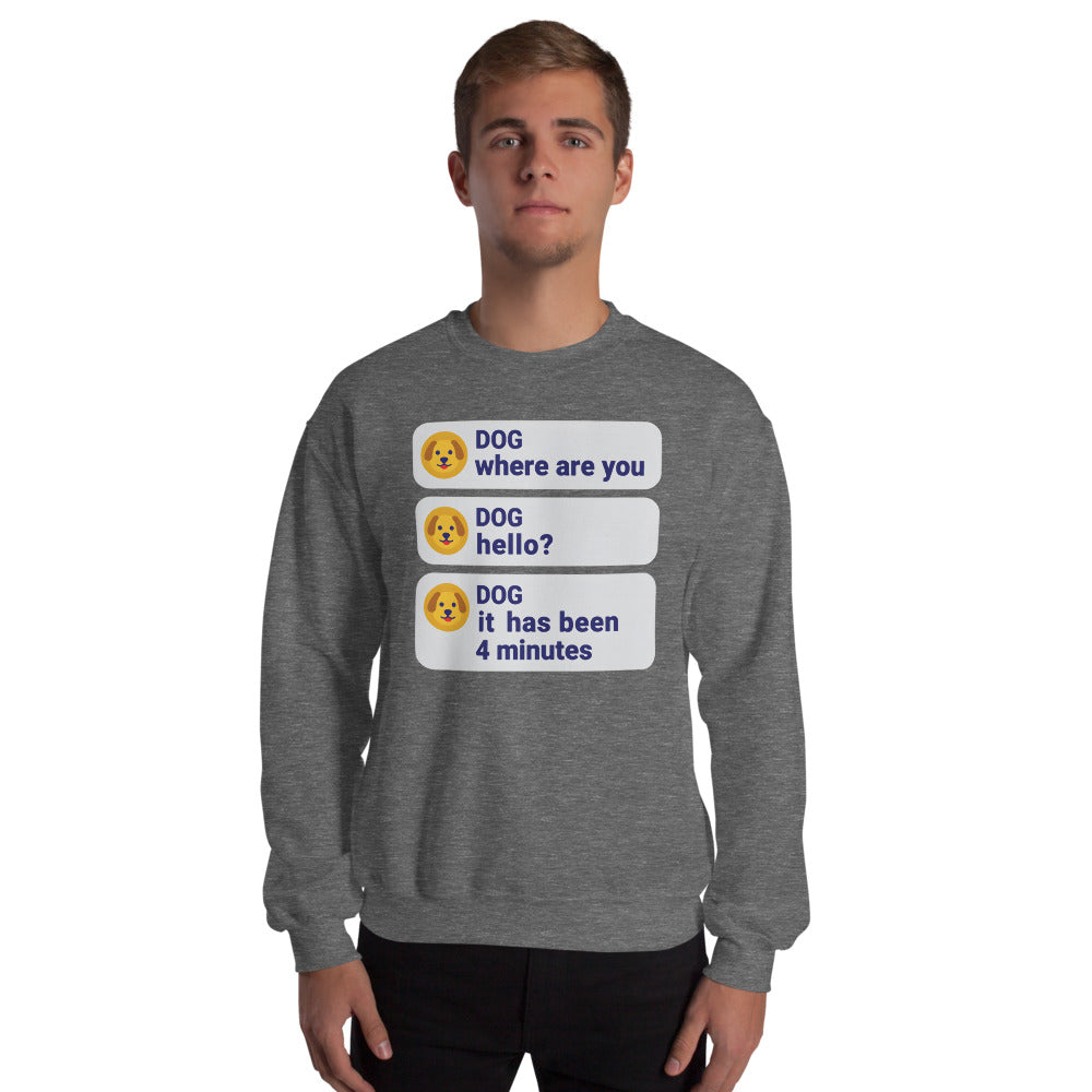 It Has Been 4 Minutes funny dog dad crewneck sweatshirt — Graphite Heather, on model