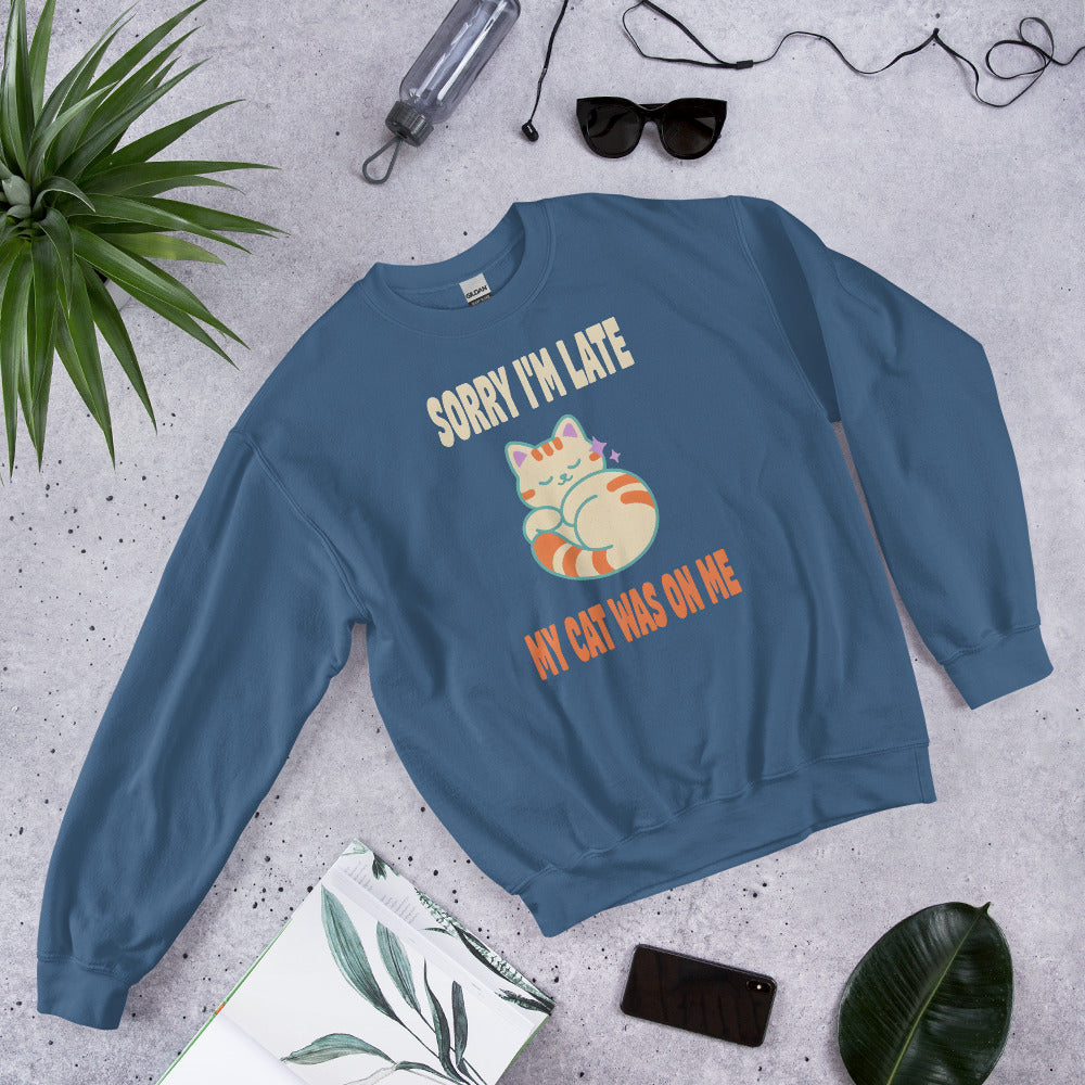 Sorry I'm Late My Cat Was On Me funny cat mom crewneck sweatshirt — Indigo Blue, front-right