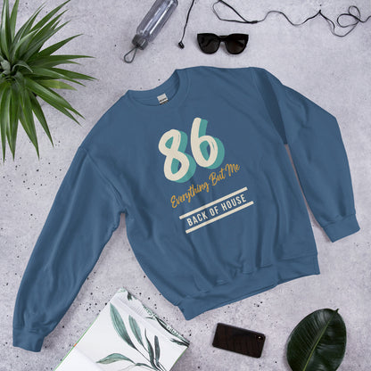 86 Everything But Me line cook back of house crewneck sweatshirt — Indigo Blue, flat lay