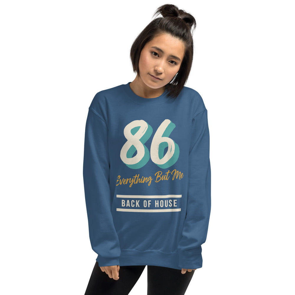 86 Everything But Me line cook back of house crewneck sweatshirt — Indigo Blue, on model