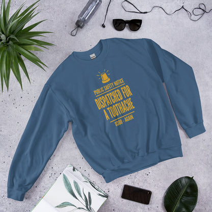 Dispatched For a Toothache funny EMS paramedic crewneck sweatshirt — Indigo Blue, flat lay