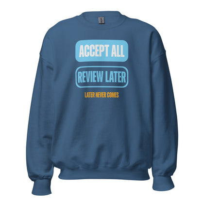 Accept All Review Later crewneck sweatshirt — Indigo Blue, front