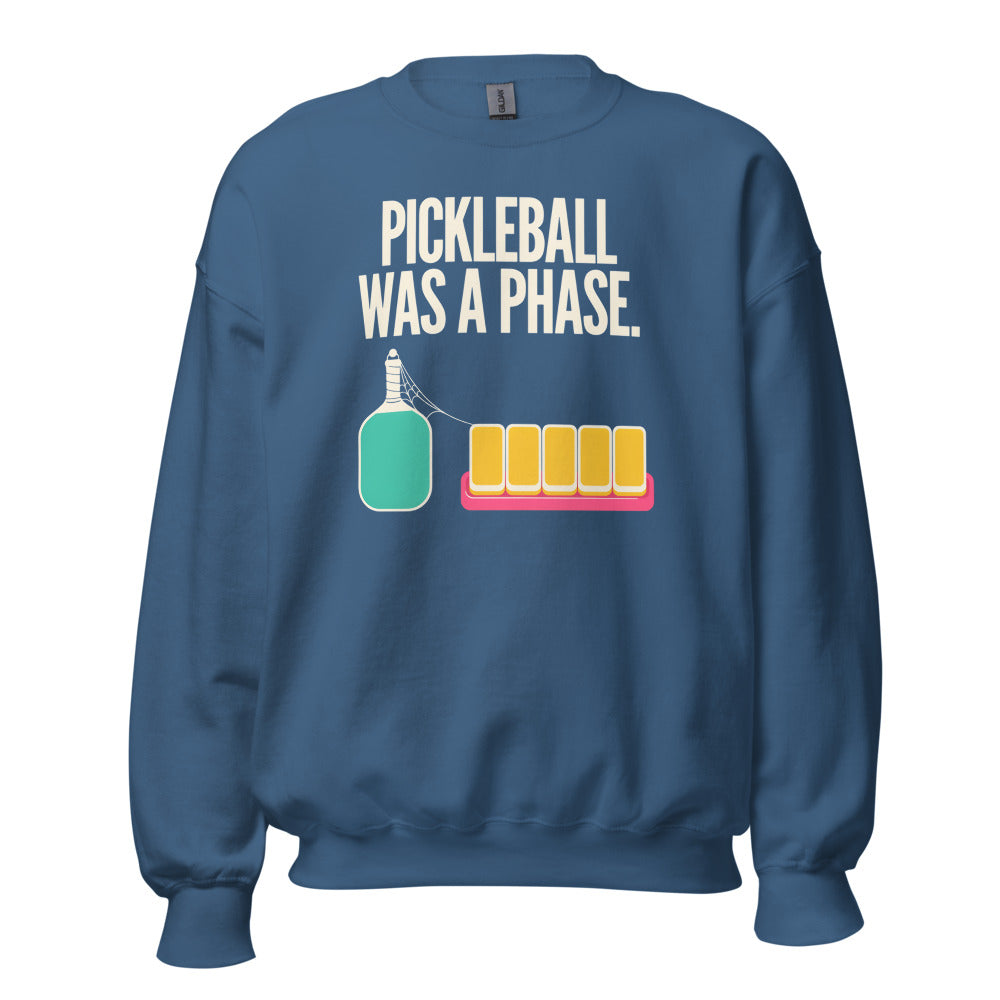 Pickleball Was A Phase funny mahjong crewneck sweatshirt — Indigo Blue, front
