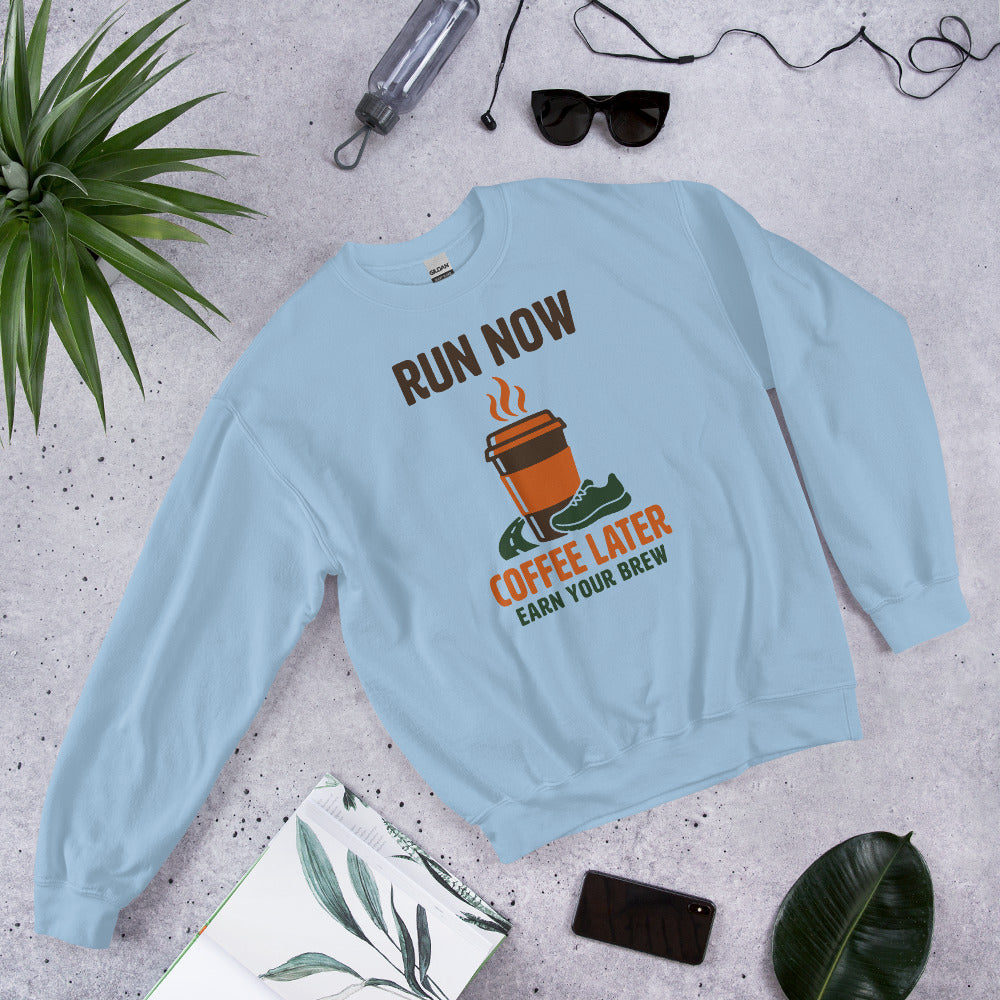 Run Now Coffee Later funny running crewneck sweatshirt — Light Blue, front-right