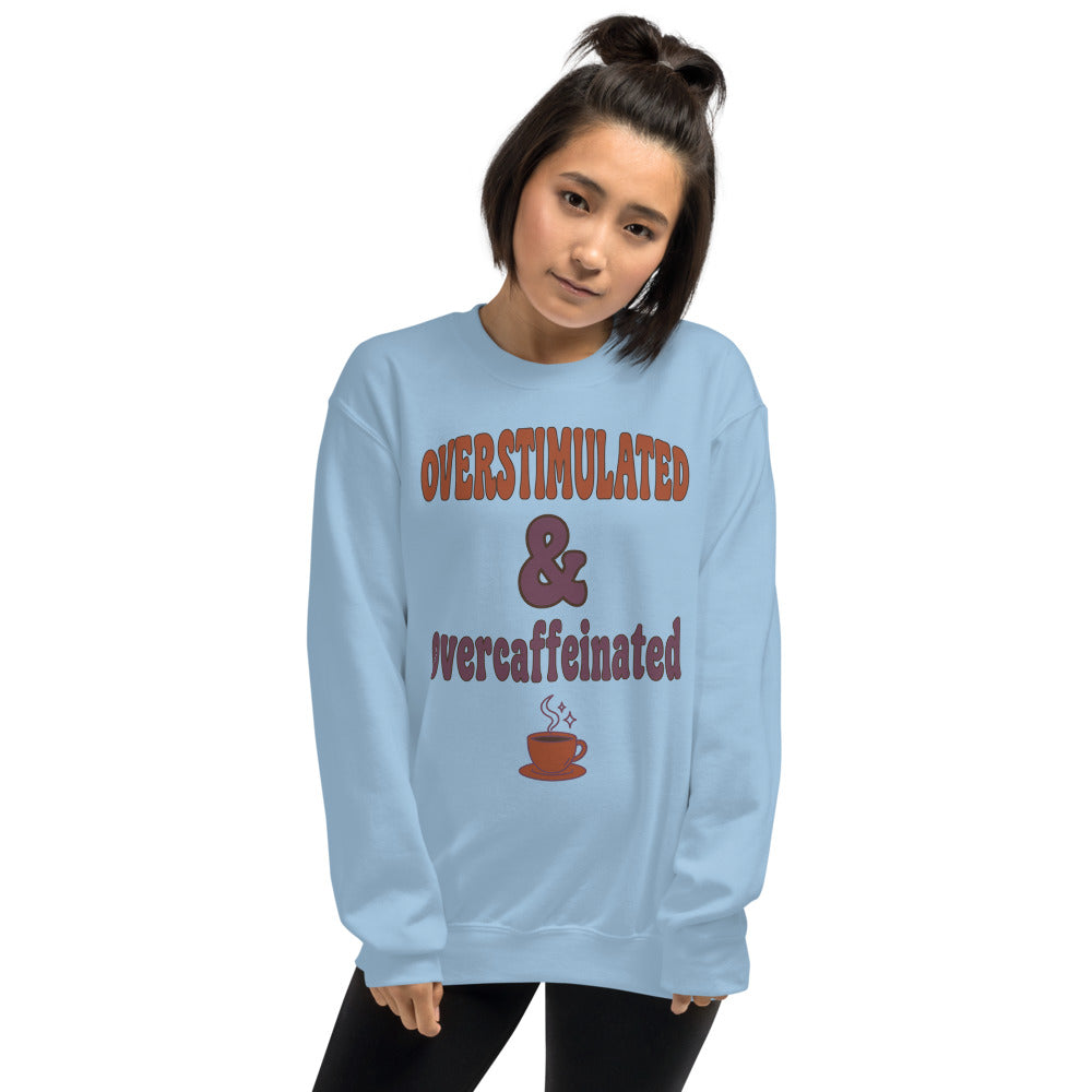Overstimulated & Overcaffeinated soft retro coffee mental health crewneck sweatshirt — Light Blue, on model