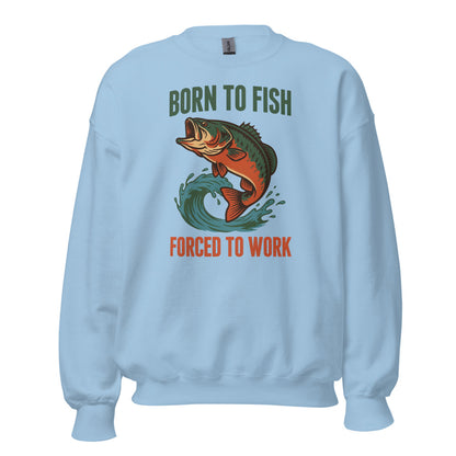 Born to Fish Forced to Work retro fishing humor crewneck sweatshirt — Light Blue, front