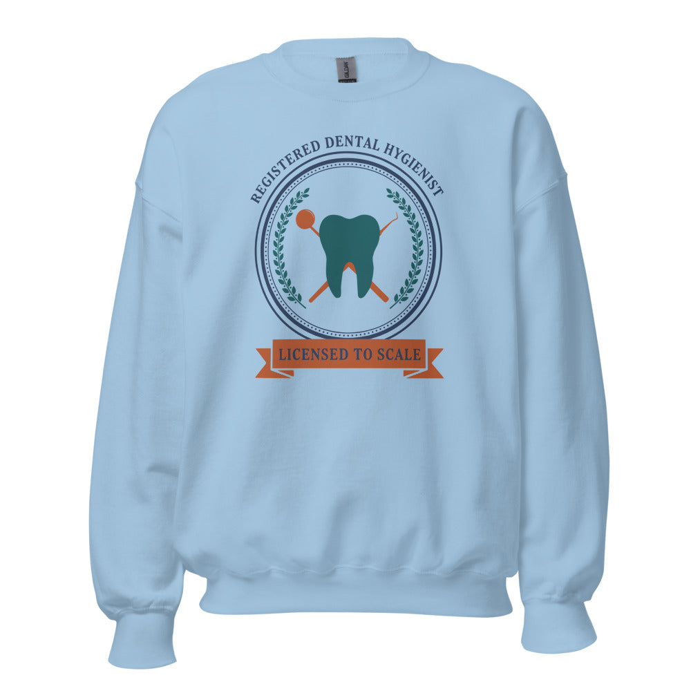 Licensed to Scale registered dental hygienist crewneck sweatshirt — Light Blue, front