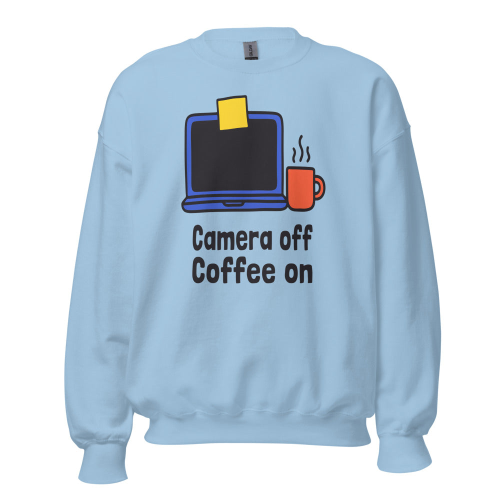 Camera Off Coffee On funny work from home crewneck sweatshirt — Light Blue, front