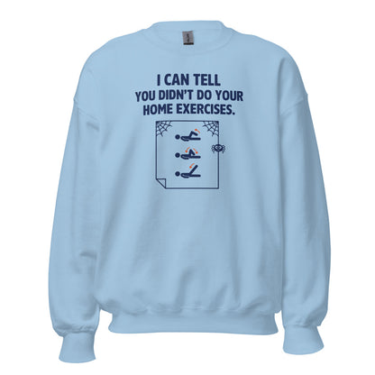 Home Exercises funny physical therapy crewneck sweatshirt — Light Blue, front