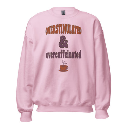 Overstimulated & Overcaffeinated soft retro coffee mental health crewneck sweatshirt — Light Pink, front