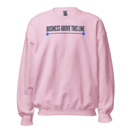 Business Above This Line crewneck sweatshirt — Light Pink, front