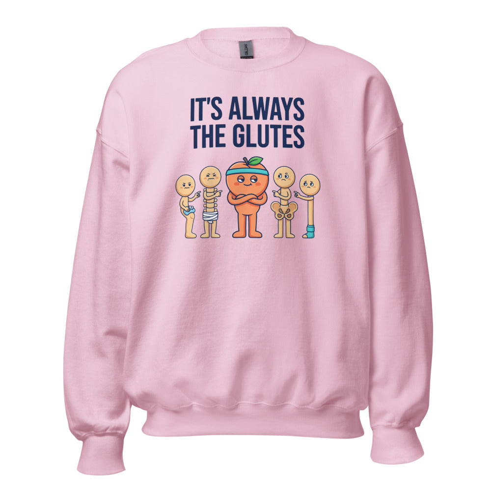 Always The Glutes funny physical therapy crewneck sweatshirt — Light Pink, front