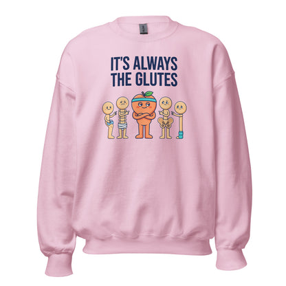 Always The Glutes funny physical therapy crewneck sweatshirt — Light Pink, front