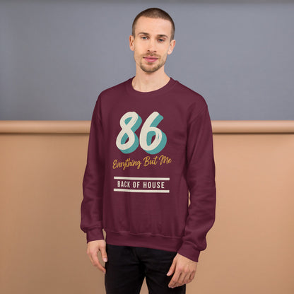 86 Everything But Me line cook back of house crewneck sweatshirt — Maroon, on model