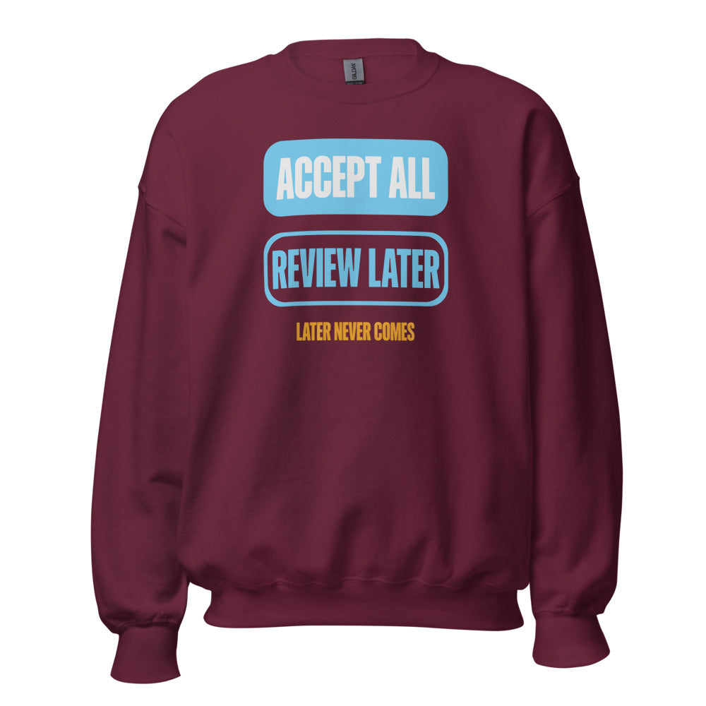Accept All Review Later crewneck sweatshirt — Maroon, front