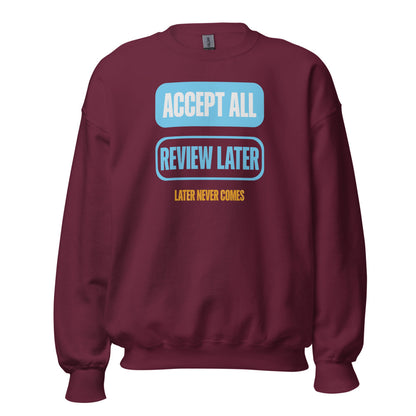 Accept All Review Later crewneck sweatshirt — Maroon, front