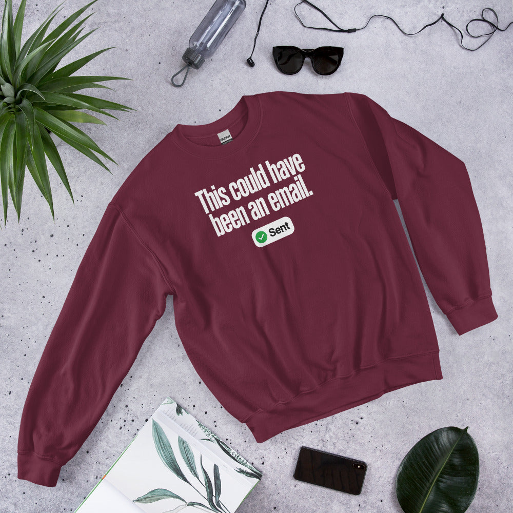 This Could Have Been An Email crewneck sweatshirt — Maroon, flat lay