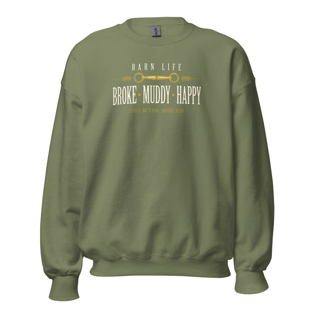 Broke Muddy Happy funny barn life equestrian crewneck sweatshirt — Military Green, front