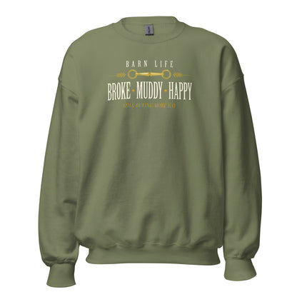 Broke Muddy Happy funny barn life equestrian crewneck sweatshirt — Military Green, front