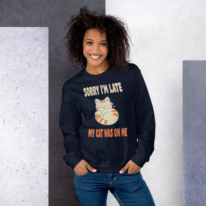 Sorry I'm Late My Cat Was On Me funny cat mom crewneck sweatshirt — Navy, on model