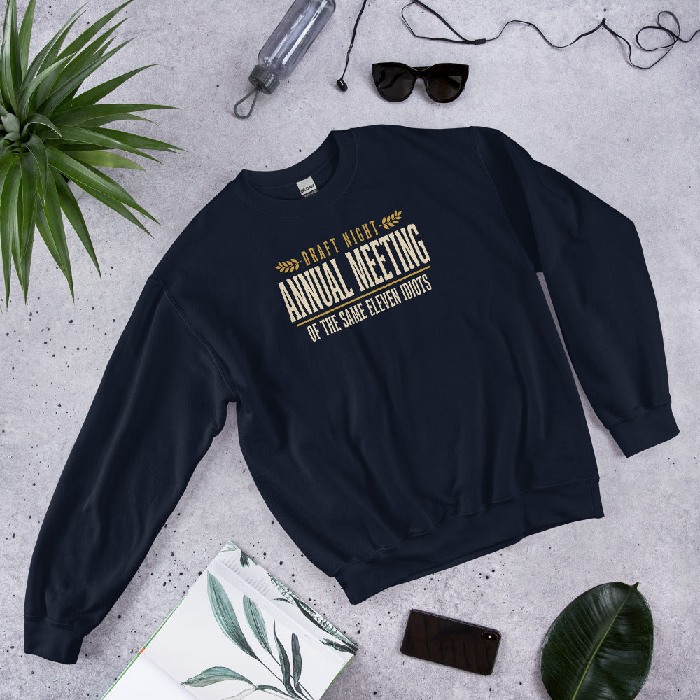 Annual Meeting of the Same Eleven Idiots funny fantasy football draft crewneck sweatshirt — Navy, front-right