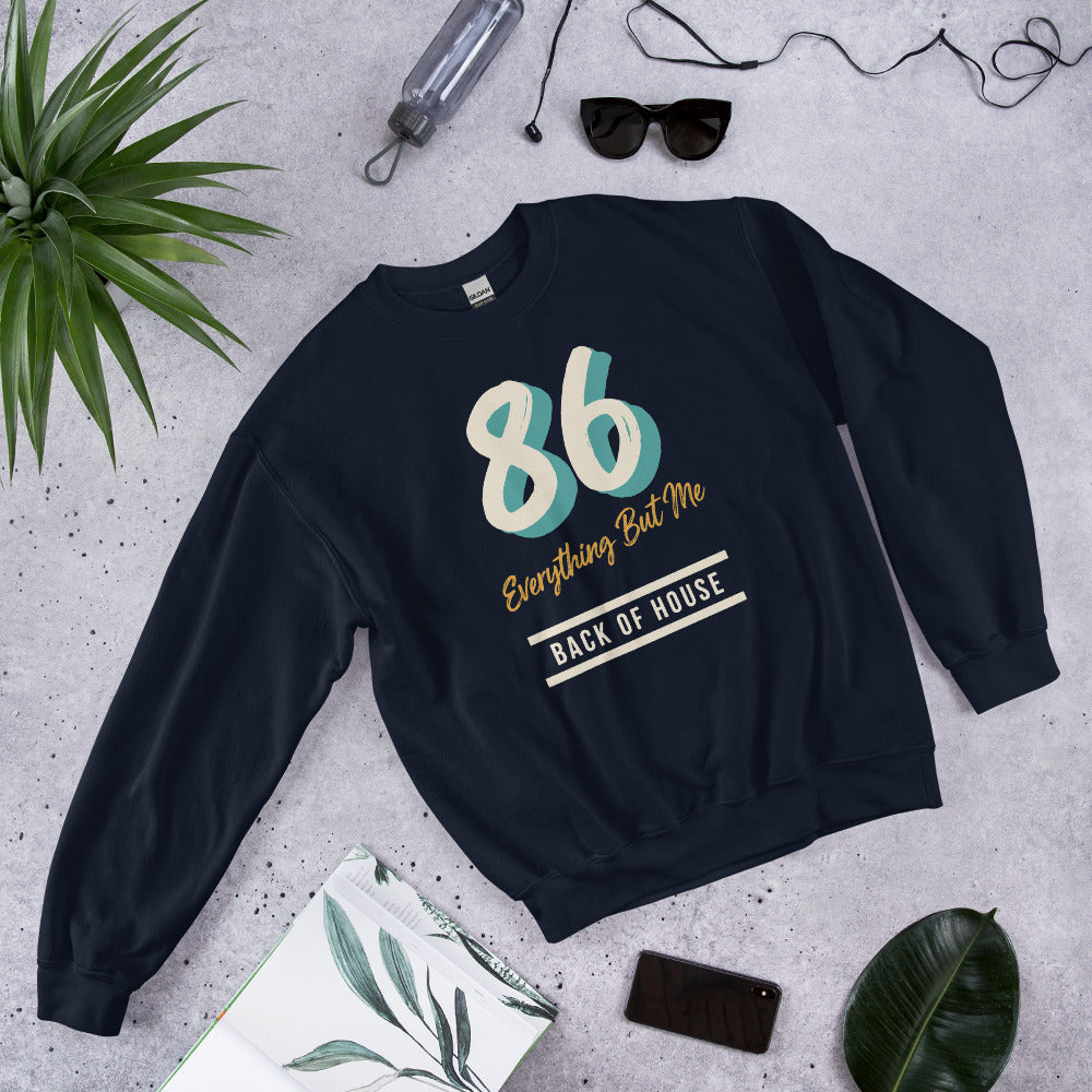 86 Everything But Me line cook back of house crewneck sweatshirt — Navy, flat lay