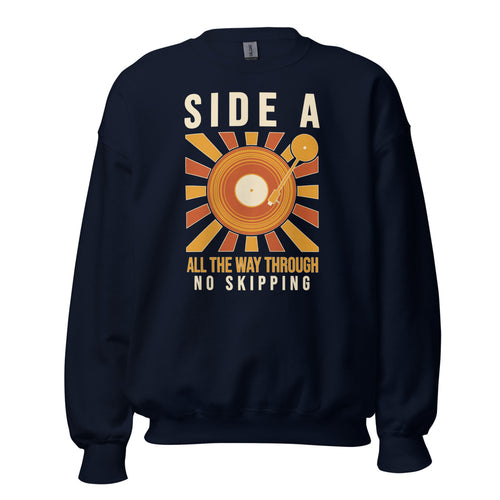 Vinyl Record Sweatshirt, Record Collector Gift, Crate Digger Crewneck — Side A, All The Way Through